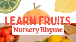 Fruit Song | Names of Fruits | Nursery Rhyme| List of Fruits| Baby Song