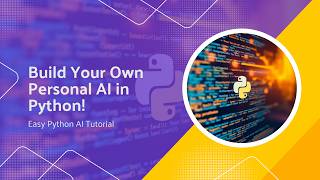 How to Build a Personalized AI Chatbot in Python (Step-by-Step)