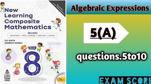 Algebra Expression class-8 New learning Composite Mathematics  || Self Practice-5A|| #skgupta