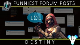 Destiny Dumbest forum post