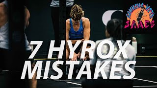 7 HYROX MISTAKES