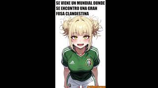 ¿donde sera el mundial? ¿que pasaria si himiko toga fuera mexicana? #memes #himikotoga #shorts