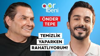 ÖNDER TEPE ''OBSESİF DEĞİLİM, DÜZEN TAKINTIM VAR!''