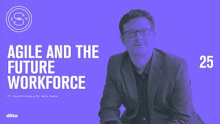 25: Agile Workforce Future with Greg Kihlström of The Agile Studio | Tools & Digital Transformation