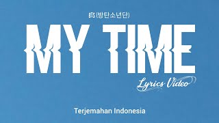 (SUB INDO) BTS (방탄소년단) - MY TIME (시차) Lyrics_Video