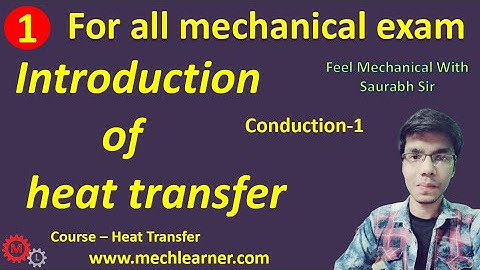 Introduction of Heat Transfer || Heat Transfer || Lec(01) For GATE/IES/PSU/ISRO
