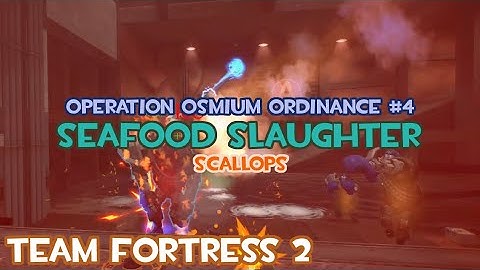 TF2 MvM Operation Osmium Ordinance #4-3 Scallops - Seafood Slaughter (Engineer Gameplay)