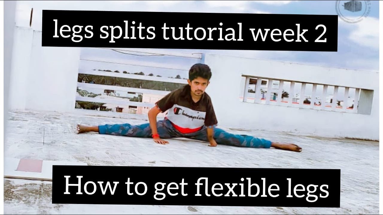 How to get Flexible legs | week - 2 - YouTube