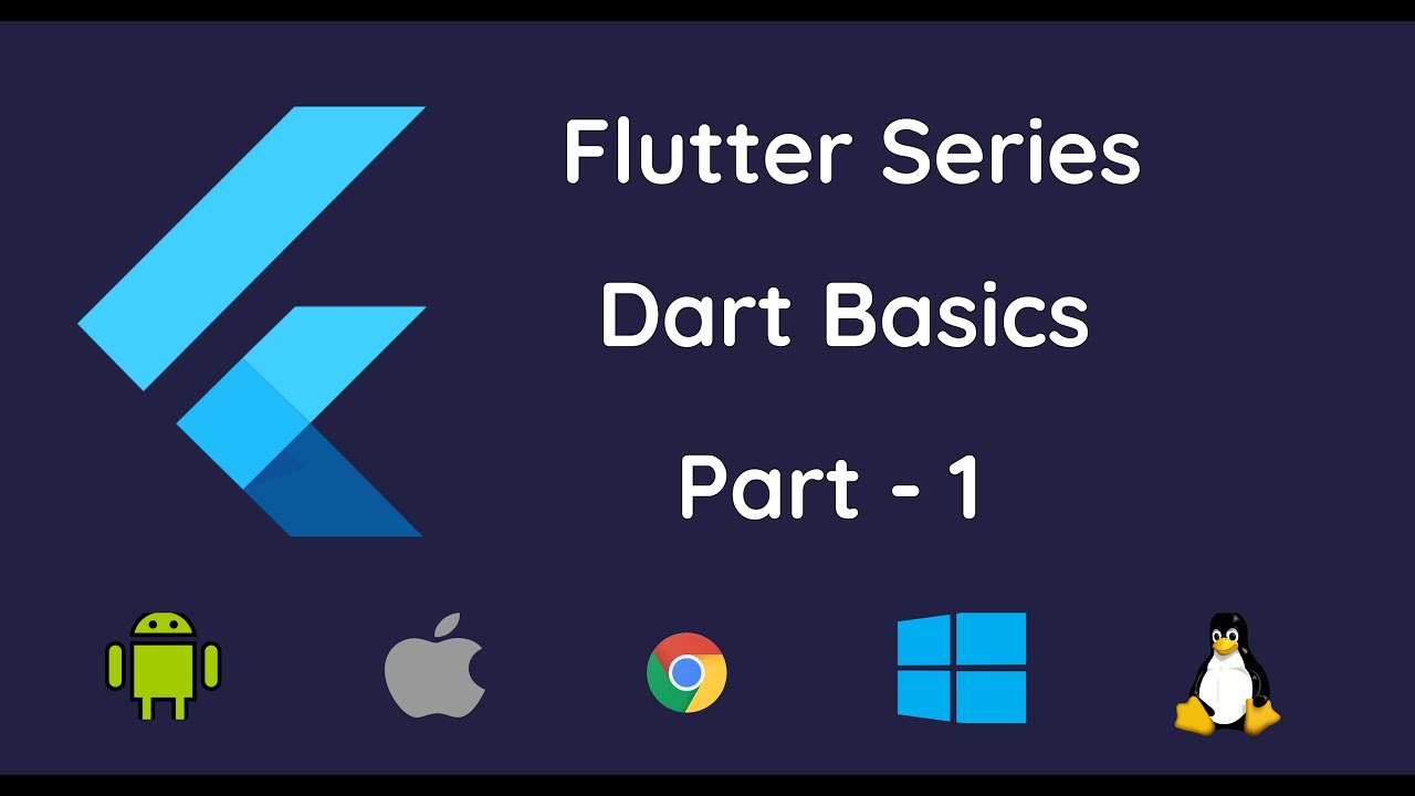 Flutter Series | Dart Basics | Part - 1 | Beginners | Installation Dart ...