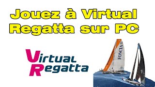 Comment jouer a virtual Regatta sur pc offshore inshore et participez à Vendée screenshot 5
