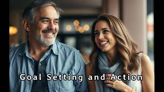 Goal Setting and Action