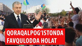 Qoraqalpog‘istonda favqulodda holat. Namoyishlar xronologiyasi