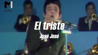 José José - El triste - Letra