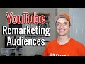 How to Create YouTube Ads Remarketing/Retargeting Audiences