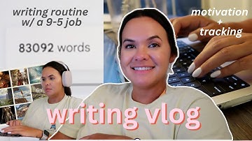 WRITING VLOG 🎧 writing routine w/ a 9-5 job 🖊️ & tracking progress + writing motivation 🏹⚔️