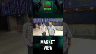 Market View By Haji Iqbal Dhedhi | 13 May | PSMU #tradesetup #stockmarketanalysis #trading