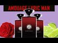 AMOUAGE LYRIC MAN FRAGRANCE REVIEW | SEXY ROSE/LIME SCENT