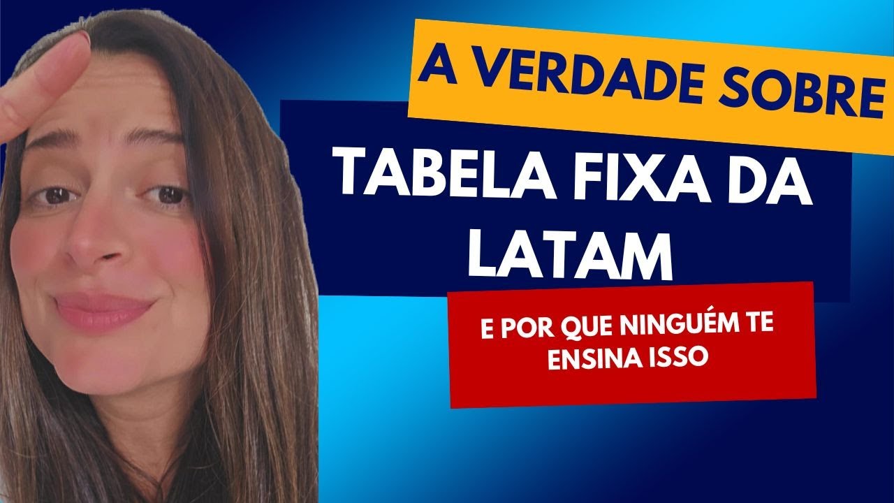 Como usar a TABELA FIXA da LATAM (o que ninguém te explica sobre voos com parceiros)