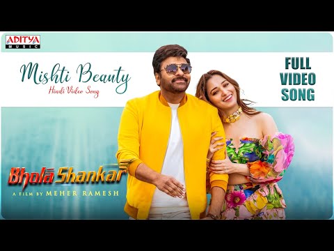 Mishti Beauty (Hindi) Full Video Song | Bholaa Shankar | Chiranjeevi | Tamannaah | Meher Ramesh