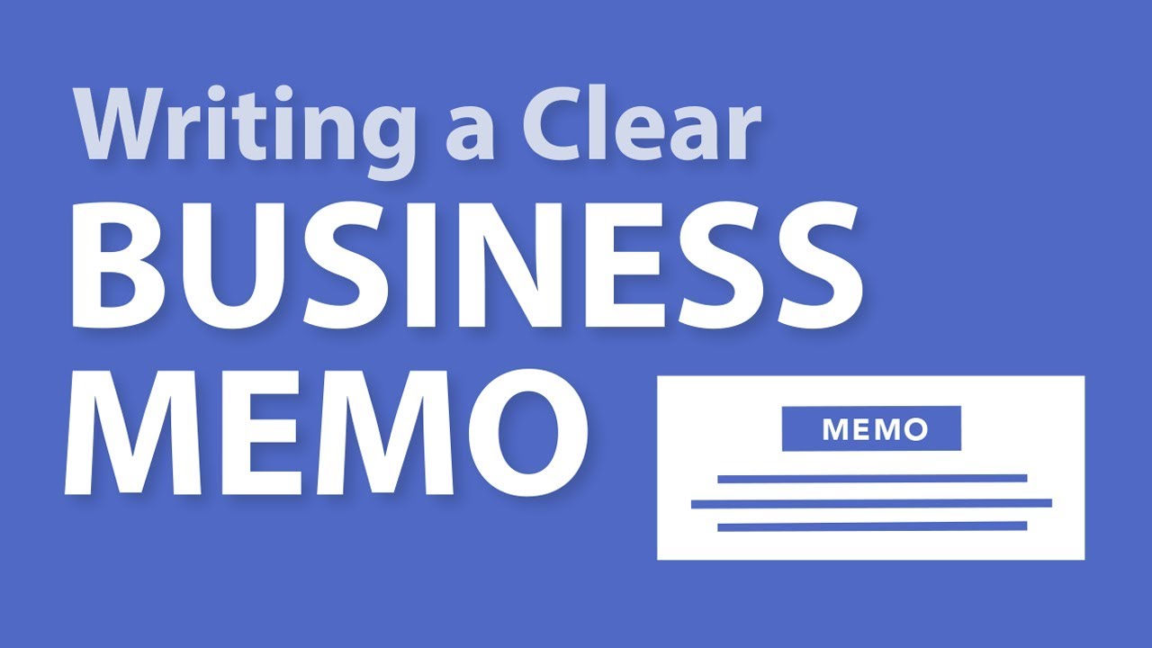 ตัวอย่าง การ เขียน memo  2022  Writing a Clear Business Memo