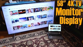 Using a 58" TV as a Monitor