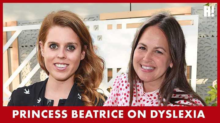Princess Beatrice opens up about dyslexia with Gio...