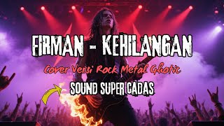 Download Lagu FIRMAN - KEHILANGAN (COVER AI ROCK METAL GHOTIC) #ai #cover #music #viral MP3 Download Lagu FIRMAN - KEHILANGAN (COVER AI ROCK METAL GHOTIC) #ai #cover #music #viral MP3