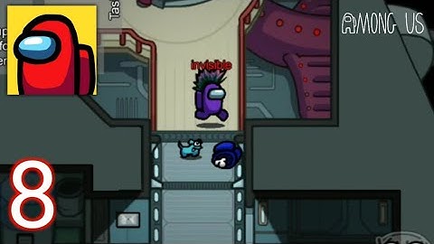 Among Us - Gameplay Walkthrough Part 8