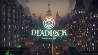 Deadlock (Build 5752) | Match Queue Theme Wealth