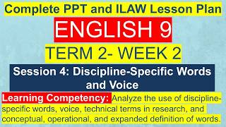 English 9 Term 2 Week 2 Session 4 | Discipline-Specific Words, Voice & Technical Terms