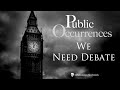 We Need Debate | Public Occurrences, Ep. 12