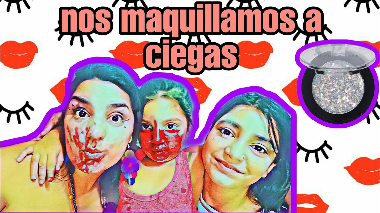 #maquillajechallenge #memaquillan¡mis niñas me maquillan a ciegas challenge!! 😱