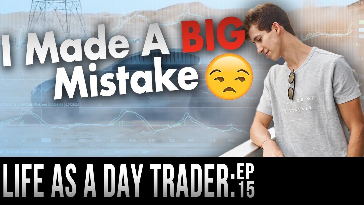 I Made A Big Trading Mistake | Episode 15 I Made A Big Trading Mistake | Episode 15