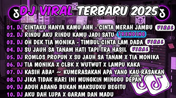 DJ TIKTOK TERBARU 2025-🎵DJ CINTAKU HANYA KAMU - CINTA MERAH JAMBU🎵DJ RINDU AKU RINDU KAMU JADI SATU