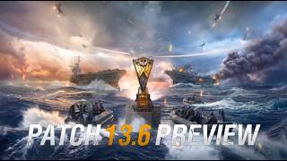 Patch Preview Version 13.6 | the Warbound Conquest: Navy League, New Officers and MORE!