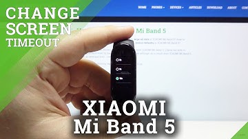 How to Customize Screen Timeout in XIAOMI Mi Band 5 – Change Screen Display Time