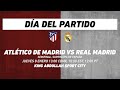 Atlético de Madrid vs Real Madrid, frente a frente: Futbol