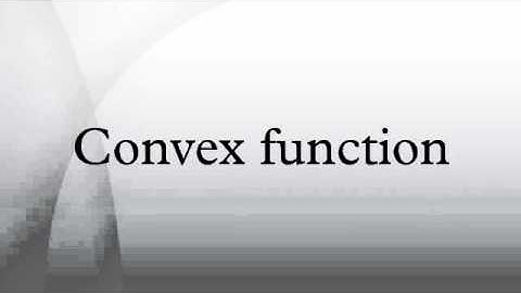 Convex function