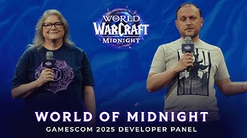 World of Midnight Developer Panel | gamescom 2025 | World of Warcraft