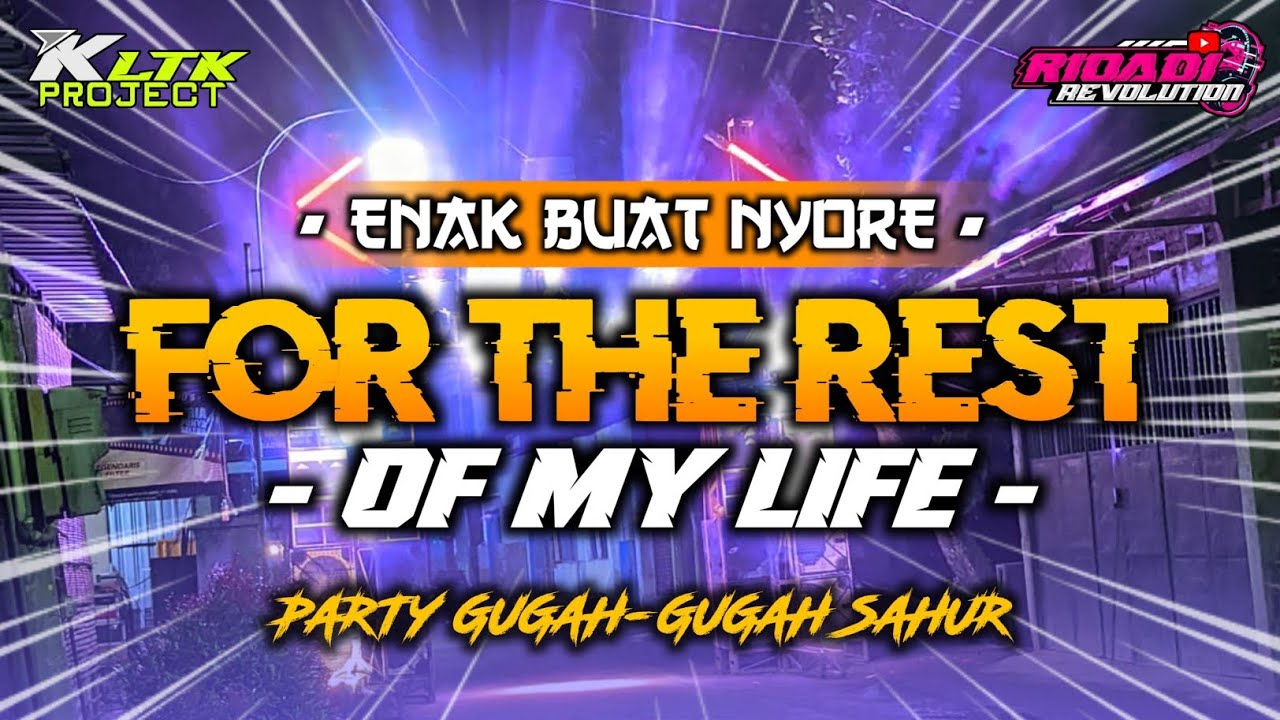 DJ FOR THE REST PARTY MENGKANE VIRAL TIKTOK TERBARU 2026 BAHAN SAHUR ON ...
