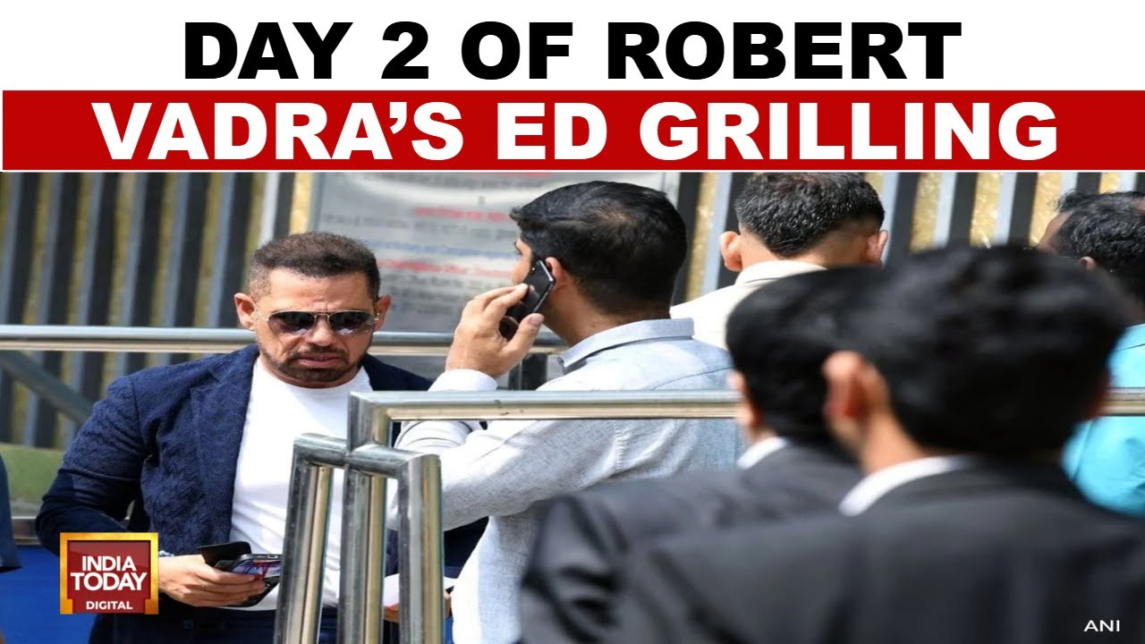 Robert Vadra: Day 2 Of ED Questions Vadra In 2008 Haryana Land Deal Case | India Today News