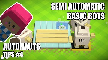 How to Create Basic Bots in Two Clicks (Semi Automatic) - Autonauts Tips #4