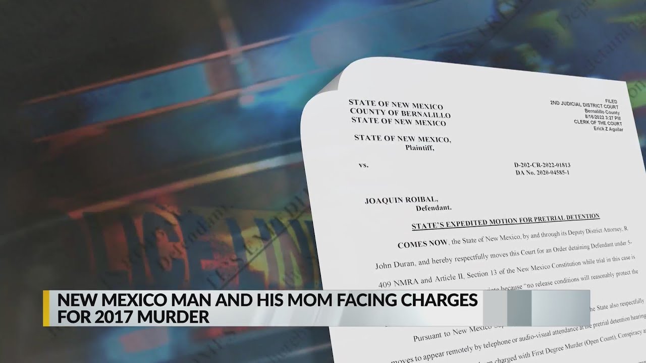 New Mexico man and his mom facing charges for 2017 murder - YouTube