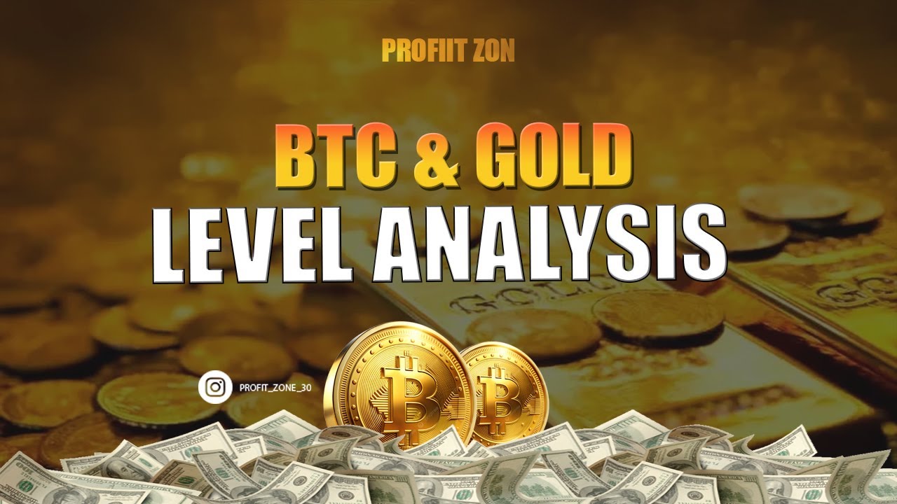 BTC & GOLD LEVEL ANALYSIS - YouTube