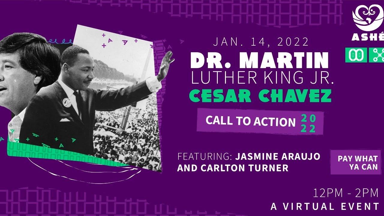 2022 Dr. Martin Luther King - Cesar Chavez Call To Action