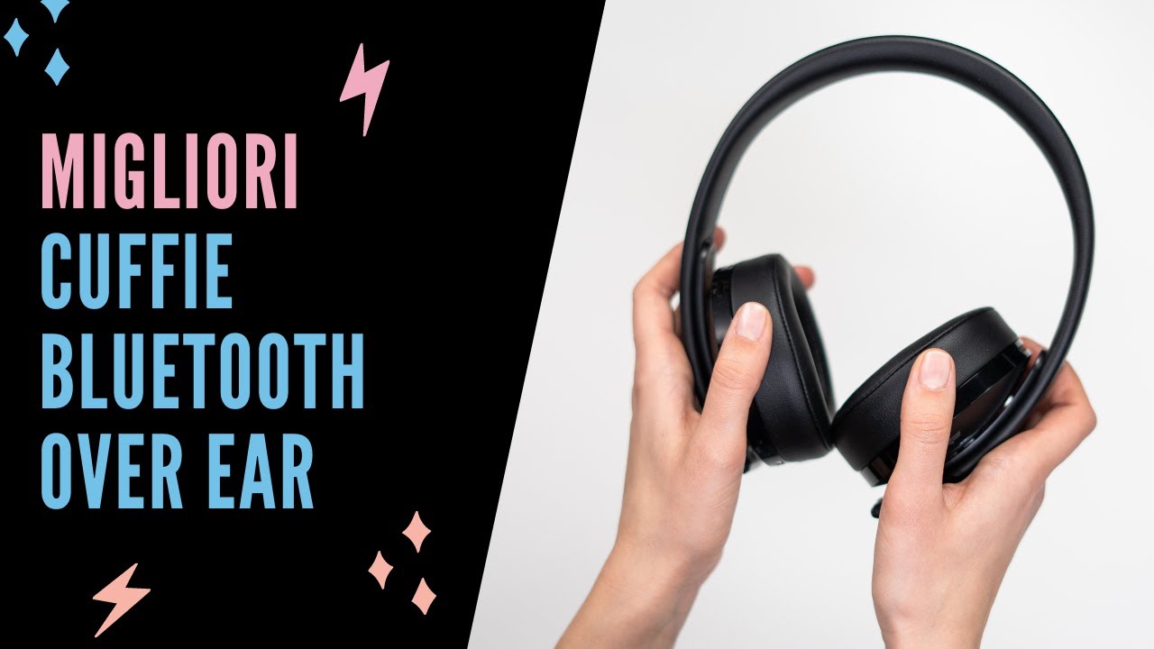 Migliori cuffie bluetooth over ear - YouTube