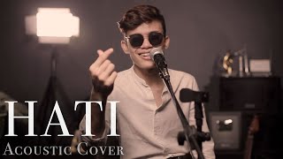 Hati - Hael Husaini | Acoustic Cover by Iss Arffan