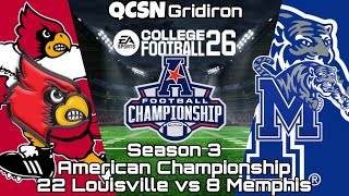 Season 3 American Athletic Championship: 22 Louisville vs 8 Memphis | EA Sports College Football 26