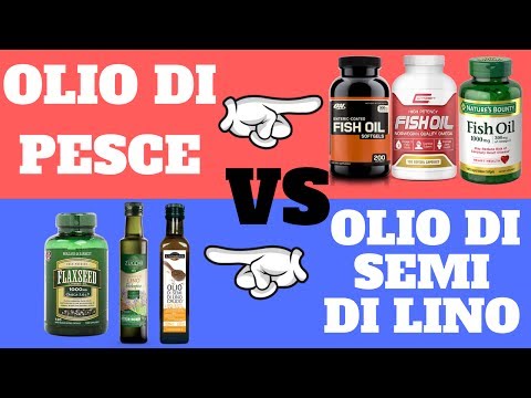 OLIO di PESCE *VS* OLIO di SEMI di LINO (La migliore fonte di OMEGA 3 ?)