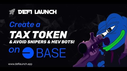 How to Launch a Meme Coin with TAX fee & Avoid MEV & Sniper Bots on BASE, BNB BSC, SOLANA & LINEA.